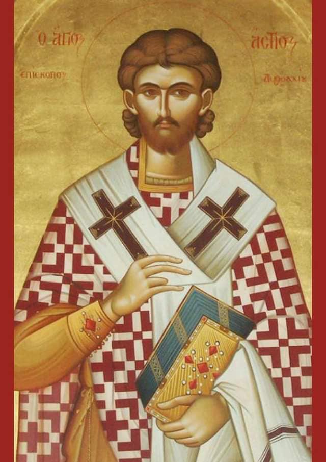 ๗ กรกฎาคม นักบุญ อัสติอุส , พระสังฆราชและมรณะสักขี Saint Astius, Bishop and Martyr