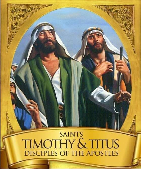 วันที่ ๒๖ มกราคม นักบุญทิโมธีและทิตัส สังฆราชและมรณสักขี Saints Timothy and Titus, Bishop and Martyrs